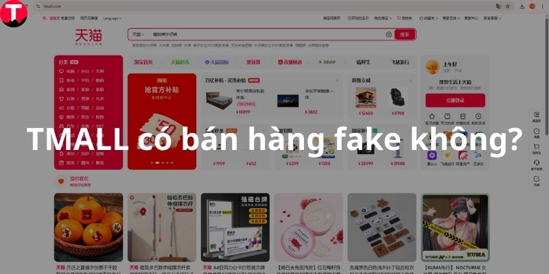 Sàn TMĐT Tmall có bán hàng fake không?